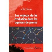  Les enjeux de la traduction dans les agences de presse  