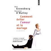  Comment éviter l'amour et le mariage  