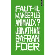  Faut-il manger les animaux ? 
