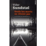  Seuls les morts ne rêvent pas 