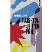  Tais-toi, je t'en prie  