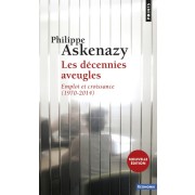  Les décennies aveugles - Emploi et croissance (1970-2014)  
