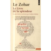  Le Zohar ; le livre de la splendeur 