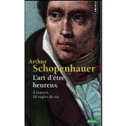  L'art d'être heureux ; à travers 50 règles de vie 