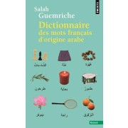  Dictionnaire des mots français d'origine arabe 