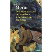  Les sept savoirs nécessaires à l'éducation du futur 