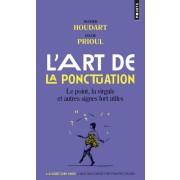 L'art de la ponctuation - Le point, la virgule et autres signes fort utiles  