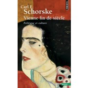  Vienne fin de siècle - Politique et culture  
