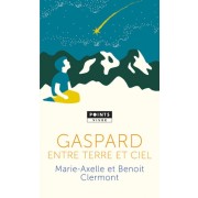  Gaspard entre terre et ciel  