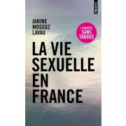  La vie sexuelle en France - Comment s'aime-t-on aujourd'hui ?  