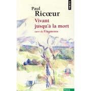  Vivant jusqu'a la mort ; fragments 