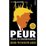  Peur - Trump à la Maison Blanche  