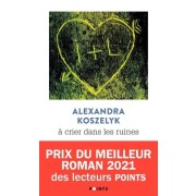  A crier dans les ruines  