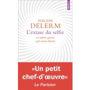  L'extase du selfie et autres gestes qui nous disent  