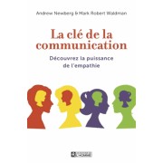 La clé de la communication - Découvrez la puissance de l'empathie 
