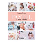  Pastel et ses éclats t.2 
