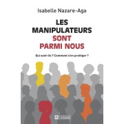  Les manipulateurs sont parmi nous 