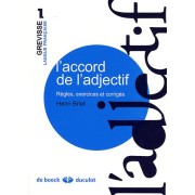  L'accord de l'adjectif ; règles, exercices et corrigés 