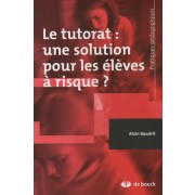  Le tutorat : une solution pour les élèves à risque ?  