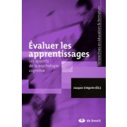  Evaluer les apprentissages - Les apports de la psychologie cognitive  