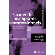  Former des enseignants professionnels - Quelles stratégies ? Quelles compétences ? 