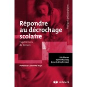  Répondre au décrochage scolaire - Expériences de terrain 