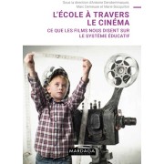  L'école à travers le cinéma - Ce que les films nous disent sur le système éducatif  
