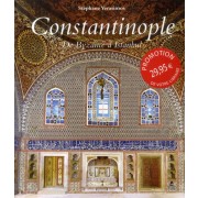  Constantinople ; de Byzance à Istanbul 
