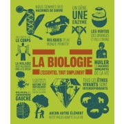  La biologie - L'essentiel tout simplement  