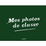  Mes photos de classe  