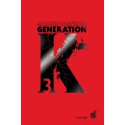  Génération K Tome 3  