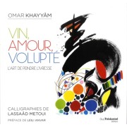  Vin, amour, volupté  