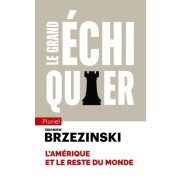  Le grand échiquier - L'Amérique et le reste du monde  