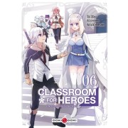  Classroom for Heroes - The Return of the Former Brave Tome 6  