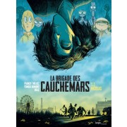  La brigade des cauchemars Tome 2  