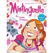  Mistinguette t.1 ; en quête d'amour 