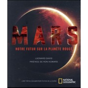 Mars ; notre futur sur la planète rouge 