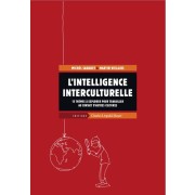  L'intelligence interculturelle - 15 thèmes à explorer pour travailler au contact d'autres cultures 