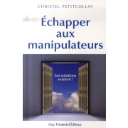  échapper aux manipulateurs 