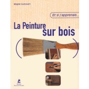  La peinture sur bois 
