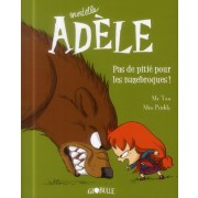  Mortelle Adèle t.7 ; pas de pitié pour les nazebroques ! 