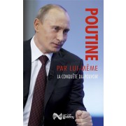  Poutine par lui-même ; la conquête du pouvoir 