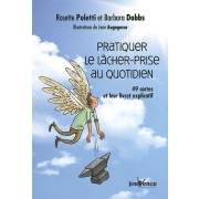  Pratiquer le lâcher-prise au quotidien - Avec 49 cartes 