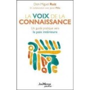  La voix de la connaissance ; un guide pratique vers la paix intérieure 