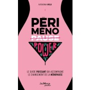  Périménopower - Le guide puissant qui accompagne le changement de la ménopause  