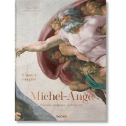  Michel-Ange - L'oeuvre complet. Peinture, sculpture, architecture  