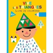 Vive les triangles - Livre de coloriage  