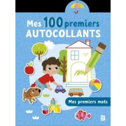  Mes 100 premiers autocollants: Mes premiers mots 