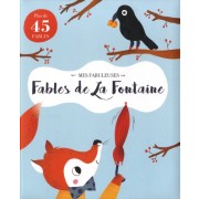  Mes fabuleuses Fables de La Fontaine  