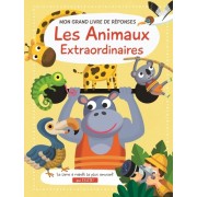  Les animaux extraordinaires - Mon grand livre de réponses  